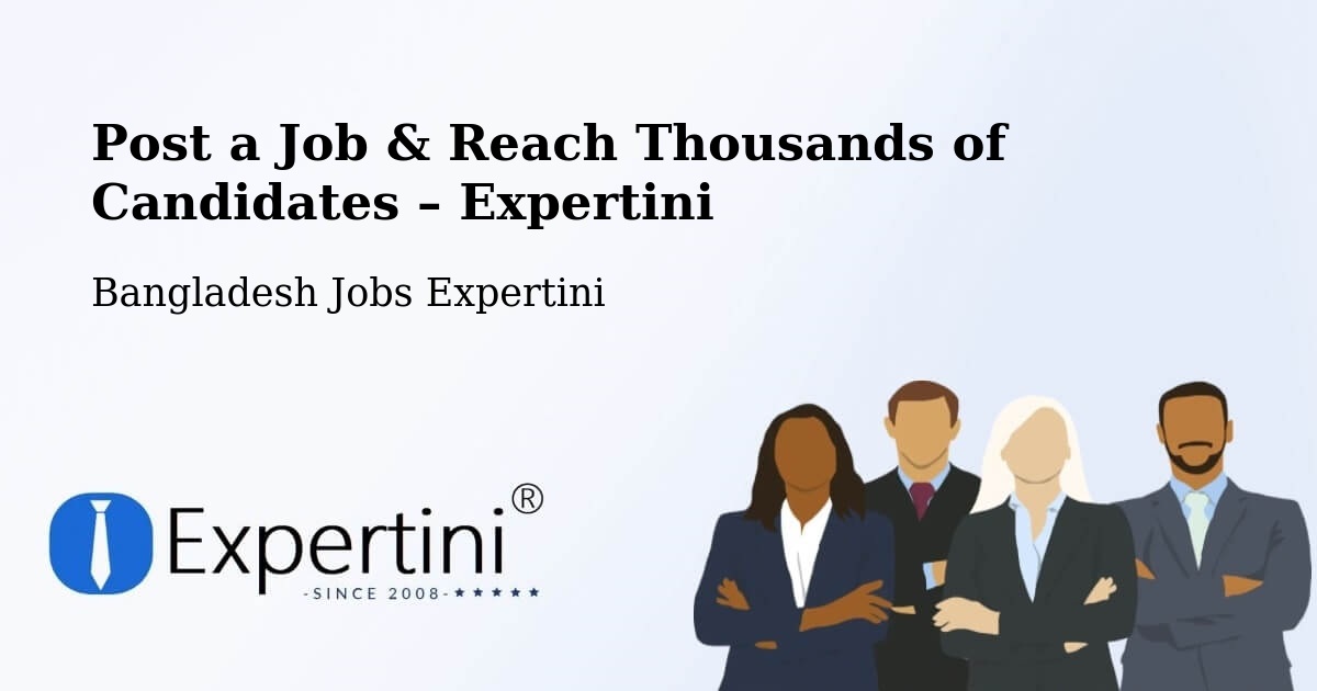 Post a Job in Lālmohan – Hire the Right Talent - Lālmohan, Bangladesh Jobs Expertini