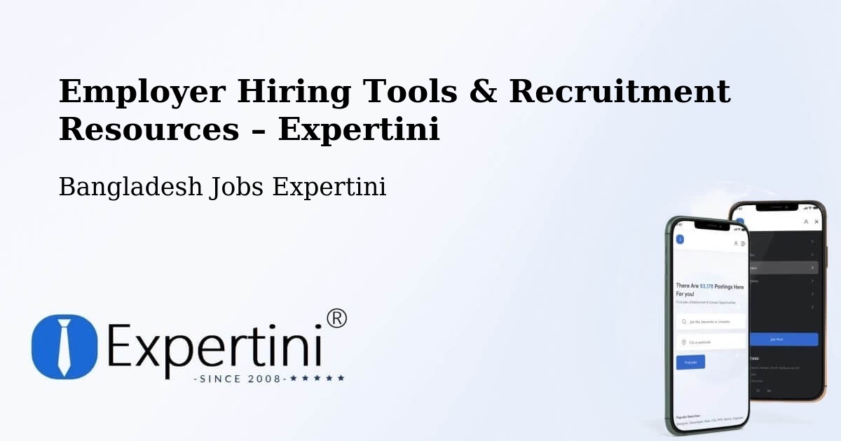 Employer Hiring Tools & Recruitment Resources – Lālmohan - Lālmohan, Bangladesh Jobs Expertini
