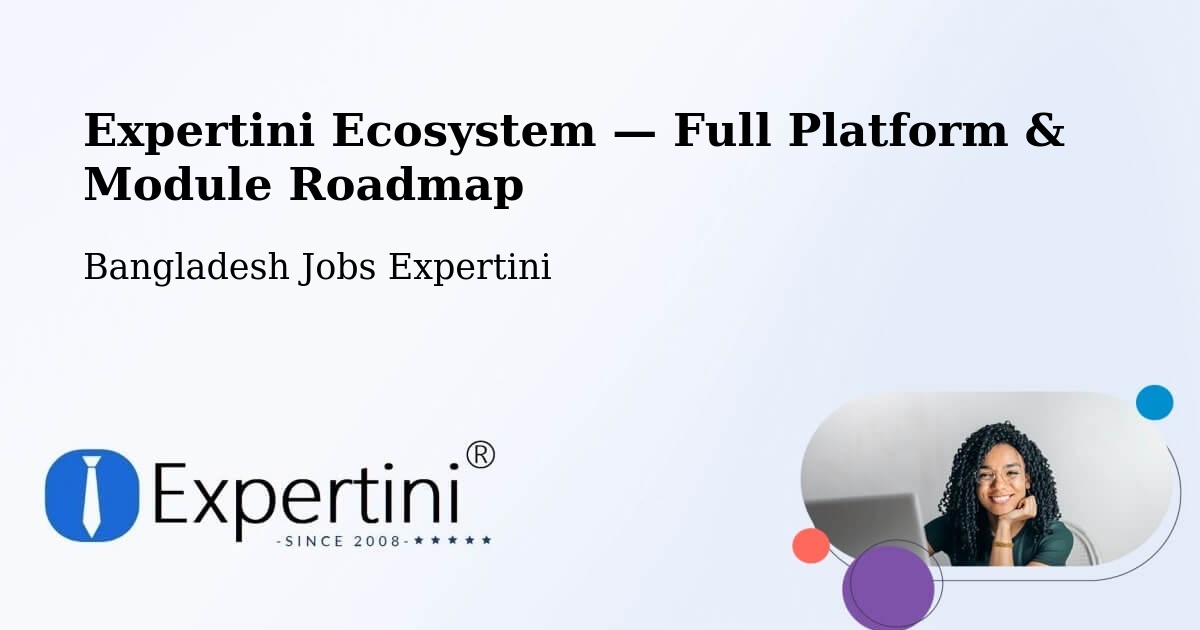 Expertini Ecosystem — Full Platform & Module Roadmap – Lālmohan